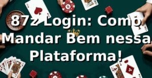 87z Login: Como Mandar Bem nessa Plataforma! 🎉